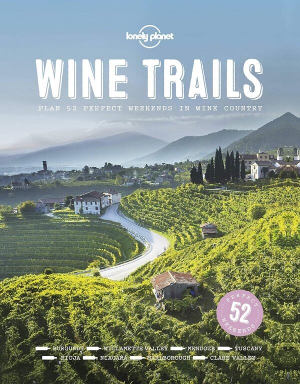 Livro Wine Trails – 52 Weekends